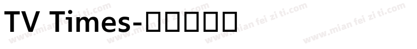 TV Times字体转换
